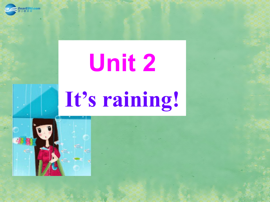 中学七年级英语上册 Unit 2 It s raining Section A1课件 鲁教版 课件.ppt_第1页
