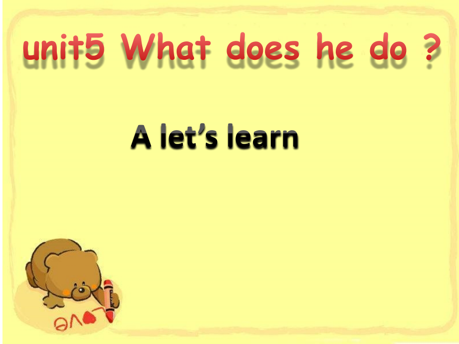 新版pep六年级上册unit5What--does--he--do-A-let's-learn课件.ppt_第1页