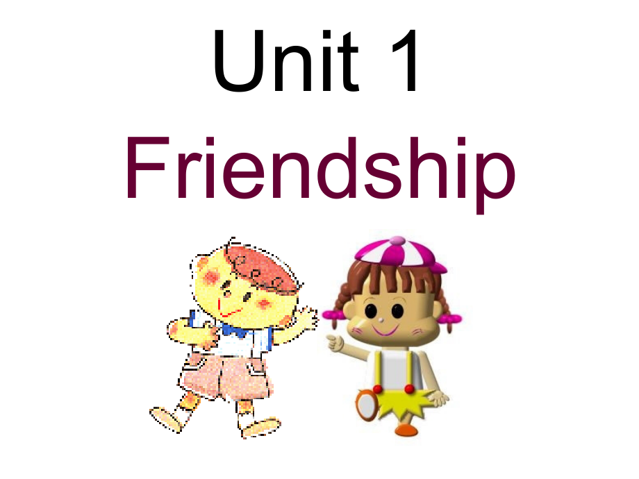 Friendship_全单元.ppt_第2页