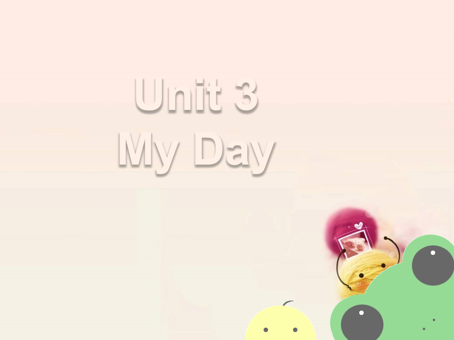 Unit-3-My-Day-Lesson-17-Good-Night!-课件1.ppt_第1页