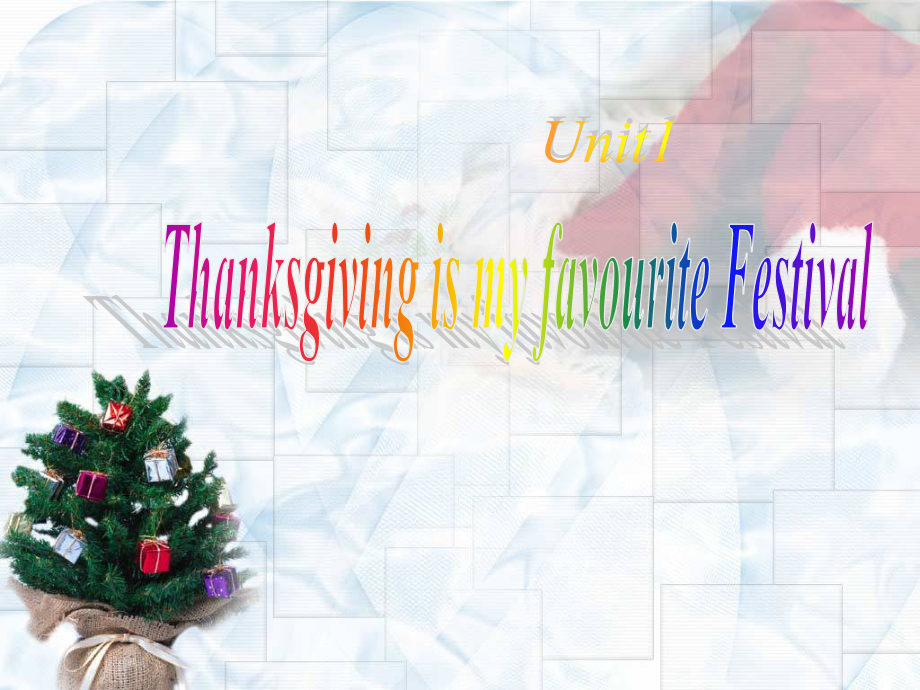 M4Unit1Thanksgivingismyfavouritefestival.课件1.ppt_第1页