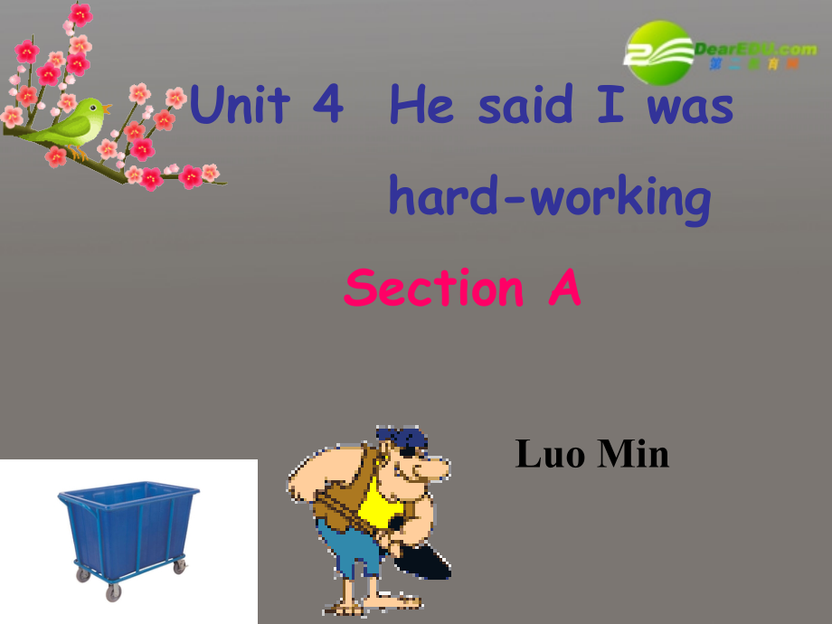 八年级英语下册 Unit 4He said I was hard working课件人教新目标版 课件.ppt_第1页