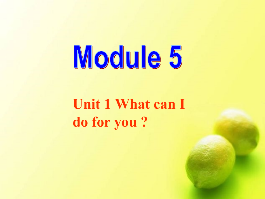 Unit-1-What-can-I-do-for-you课件2-1.ppt_第1页