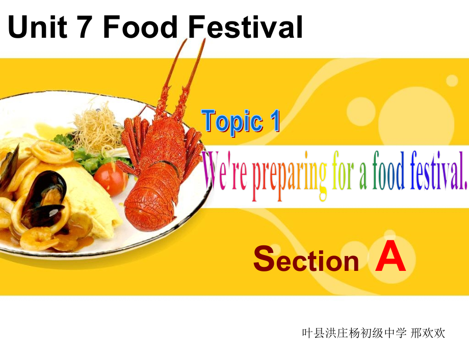课改先锋Unit7Topic1SectionA (2).ppt_第1页