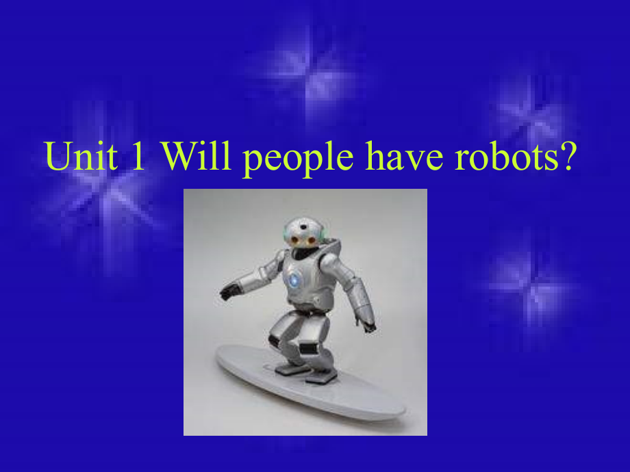八年级英语Will_people_have_robots课件.ppt_第1页