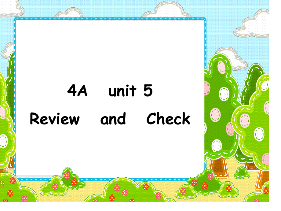 牛津苏教四上Unit5Reviewandcheck.pptx_第1页