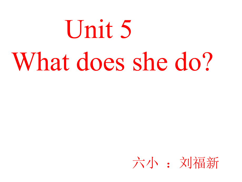 人教版六年级上册Unit5WhatDoesheDoPartA课件.ppt_第1页