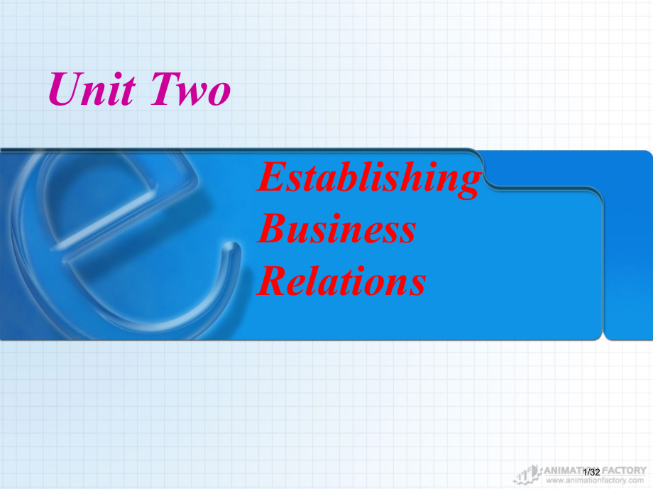 经贸英文函电-Unit-2-Establishing-business-relations市公开课一.pptx_第1页