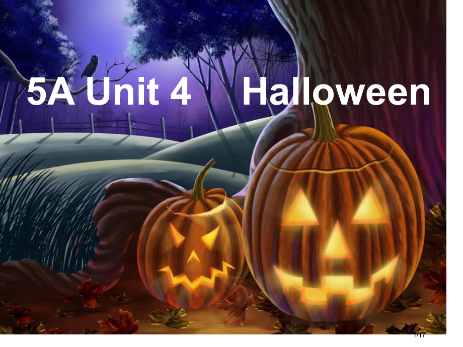 牛津苏教五上Unit4Halloween之三市公开课一等奖省赛课微课金奖课件.pptx_第1页