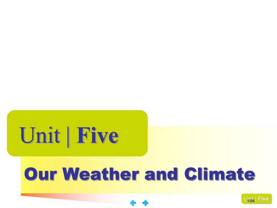 新编实用英语1第四版Unit5OurWeatherandClimate省公开课金奖全国赛课一等奖微课.pptx_第1页