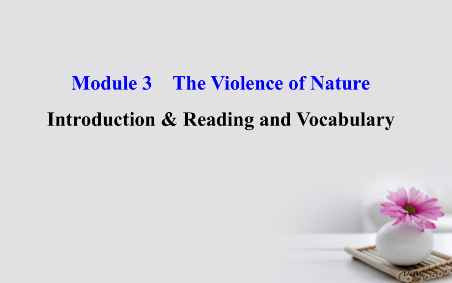 高中英语-Module-3-Violence-of--Nature-Period-2-Reading.pptx_第1页