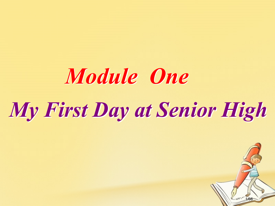 高中英语-Module-1-My-First-Day-at-Senior-High-Language.pptx_第1页