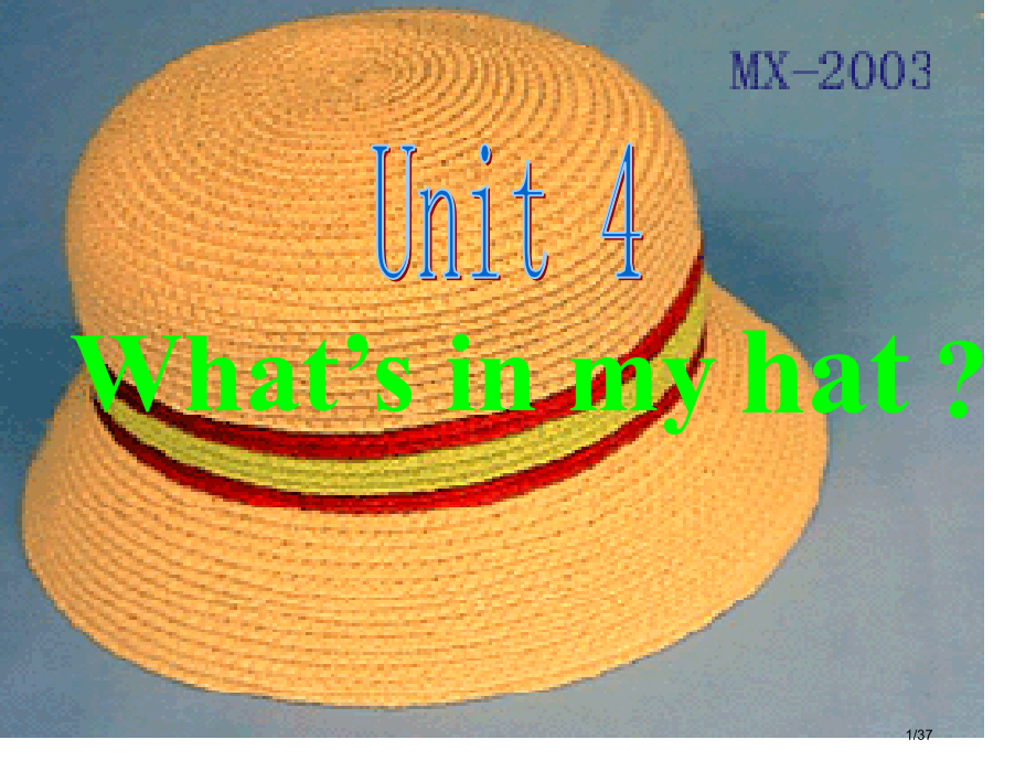 Unit4What27sinmyhat市公开课一等奖省赛课微课金奖课件.pptx_第1页