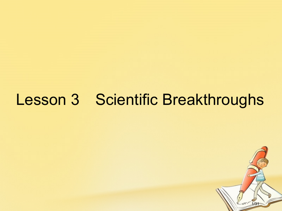 高中英语-Unit-20-New-Frontiers-Lesson-3-Scientific-Bre.pptx_第1页