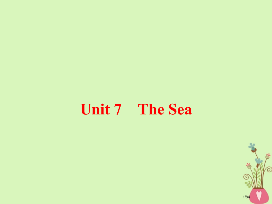 高三英语一轮复习-第1部分-基础知识解读-Unit-7-The-Se-省公开课一等奖新名师优质课获奖.pptx_第1页