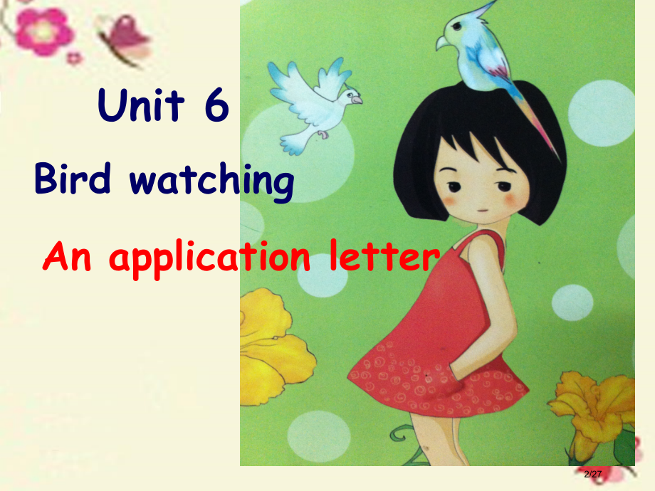 八年级英语上册-Unit-6-Bird-watching省公开课一等奖新名师优质课获奖PPT课件.pptx_第2页