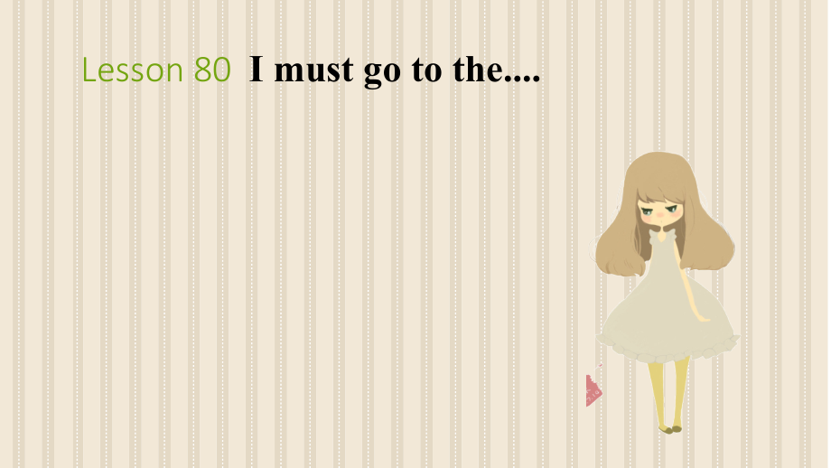 新概念英语第一册第80课课件lesson80详解.pptx_第1页