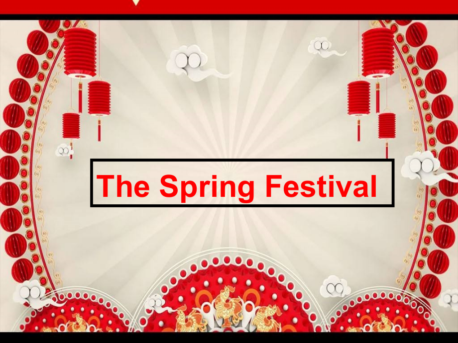 春节习俗英文PPT.ppt_第1页