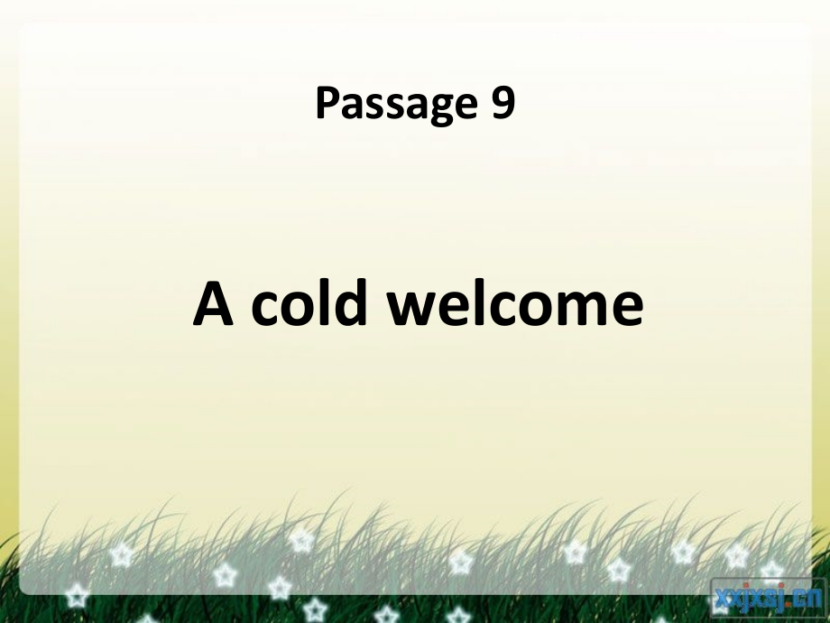 新概念二册LessonACOLDWELCOME.ppt_第2页