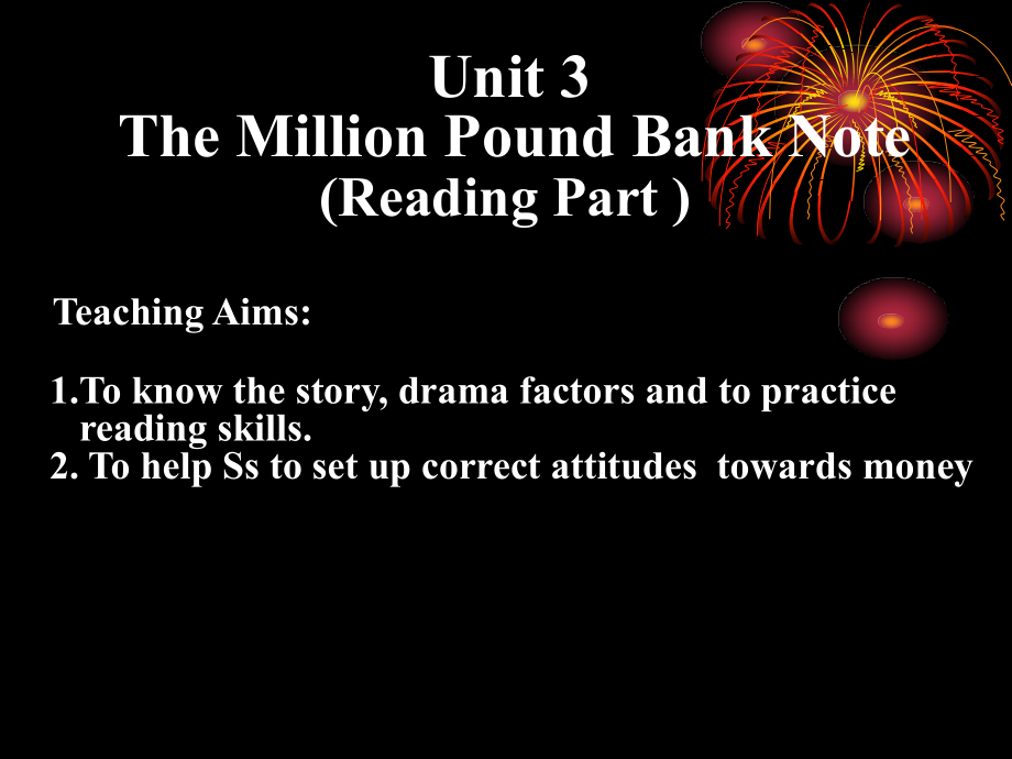 人教版高中英语必修三《Unit-3-The-Million-Pound-Bank-Note》课件.ppt_第1页