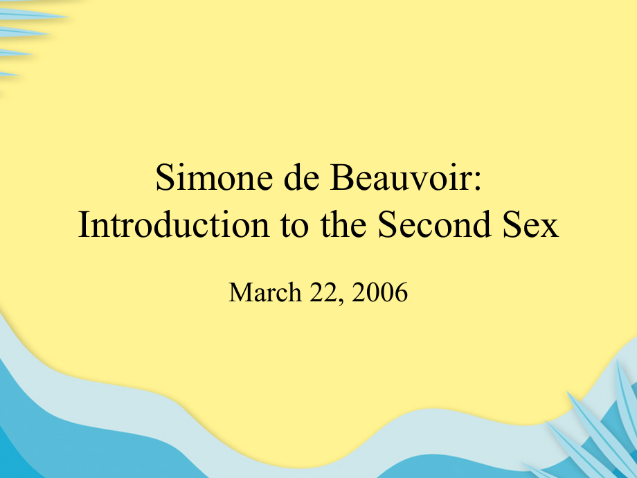 西蒙波伏瓦《第二性》资料.ppt_第1页