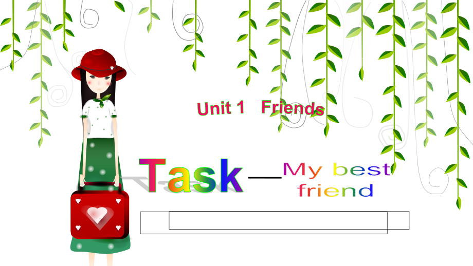 牛津八上Unit+1+Task+课件（共17张）.ppt_第1页