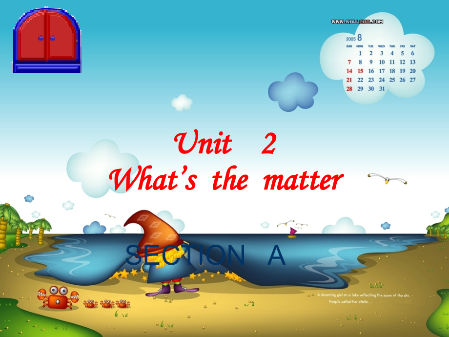 八年级英语Unit2What’sthemattersectionA课件新课标人教版.ppt_第1页