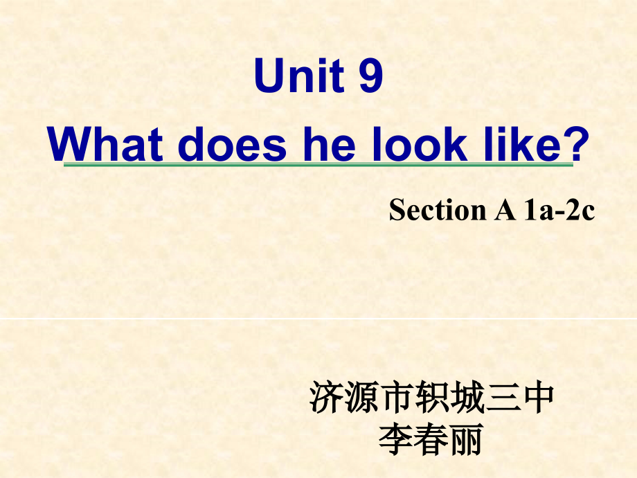 七年级英语下册_Unit9_WSection_A_课件000(1).ppt_第2页