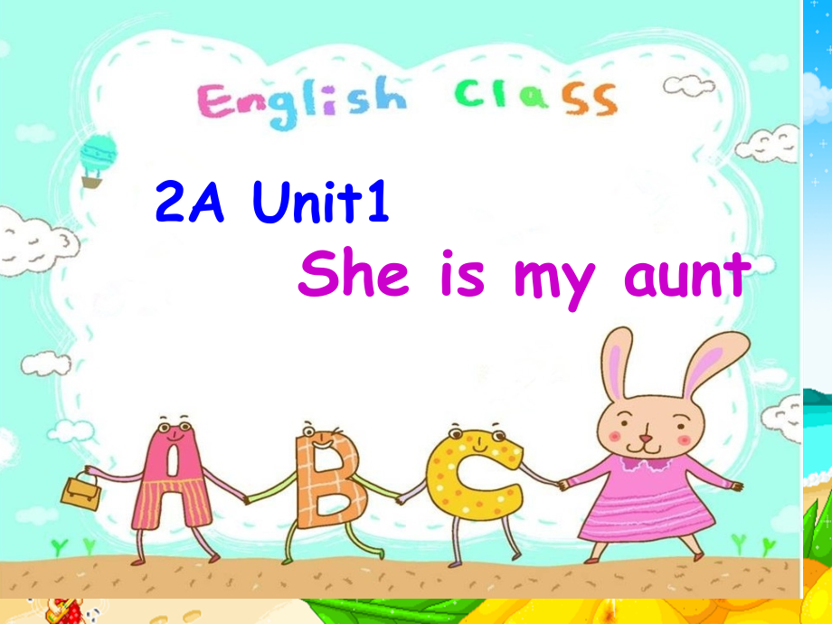 2AUnit1Sheismyaunt.pptx_第1页
