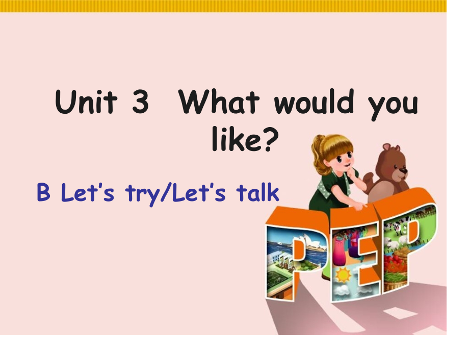 新版PEP-5-Unit-3-What-would-you-like-B-Let27s-talk.pptx_第1页