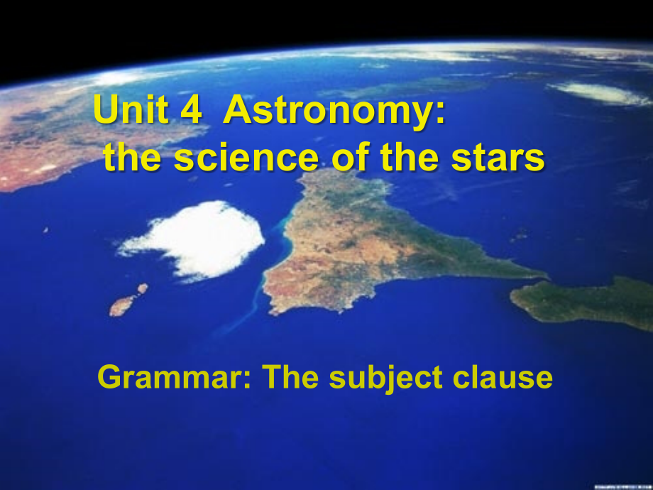 英语：Unit_4《Astronomy_the_science_of_the_stars》课件-Grammar(新人教版必修3).ppt_第1页