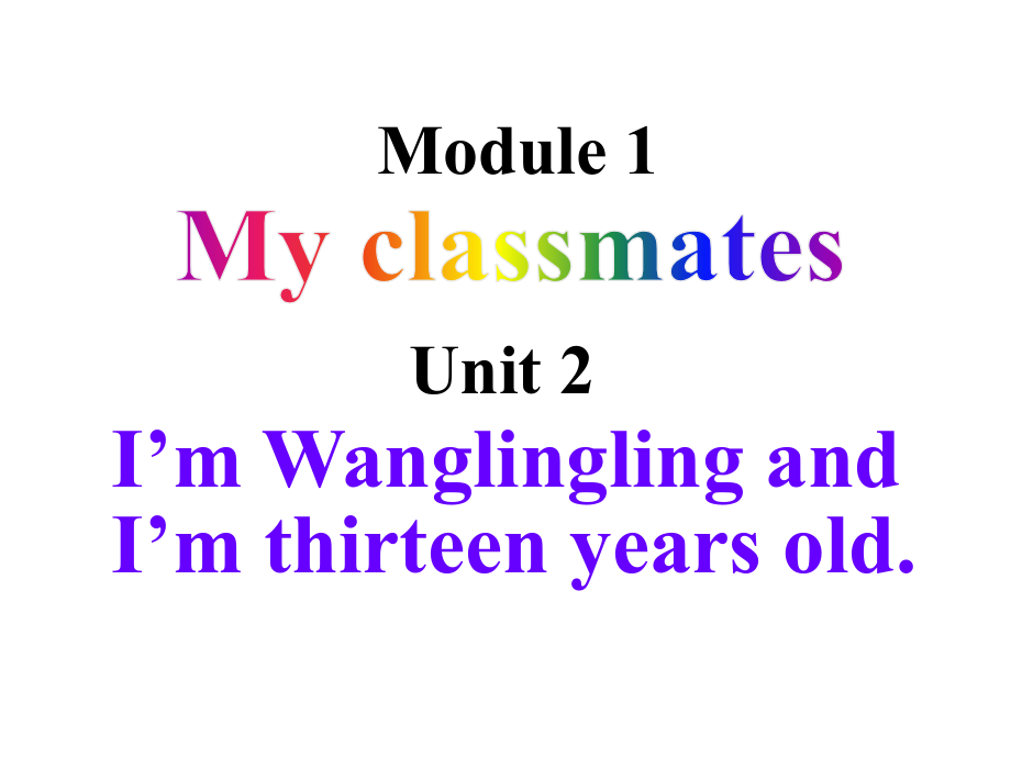 外研七年级上册Module+1+Unit2（共44张PPT）.ppt_第1页