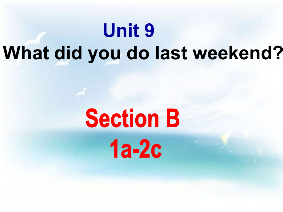 七下英语unit12SectionB(1a-1e).ppt_第1页