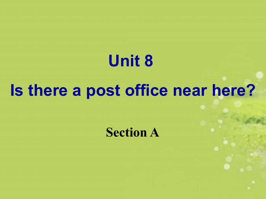 七下英语Unit8课件.ppt_第1页