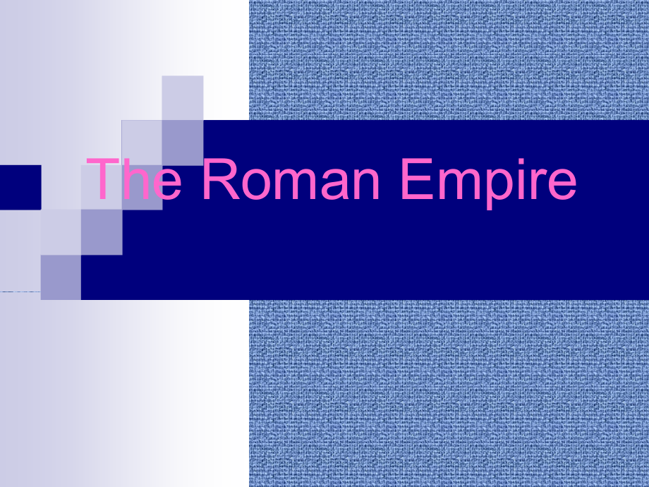 The Roman Empire.ppt_第1页