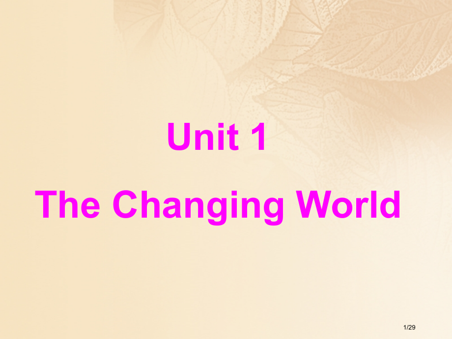 九年级英语上册Unit-1-The-Changing-World-Topic-3-The-world.pptx_第1页