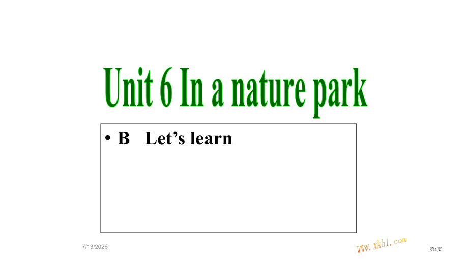 五年级上册Unit6-In-a-nature-park-B.Let’s-learn.pptx_第1页