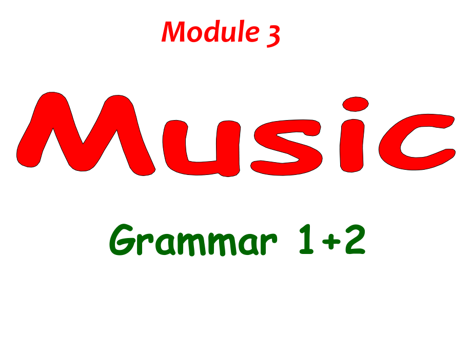 外研必修二Module3--grammar.pptx_第1页