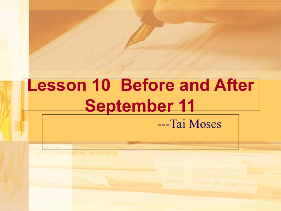 大学精读5Lesson10BackgroundofBeforeandAfterSeptember11知识讲解.ppt_第1页