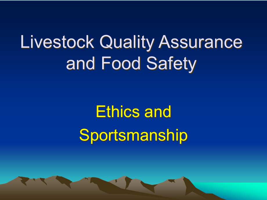 LivestockQualityAssuranceandFoodSafety.pptx_第1页