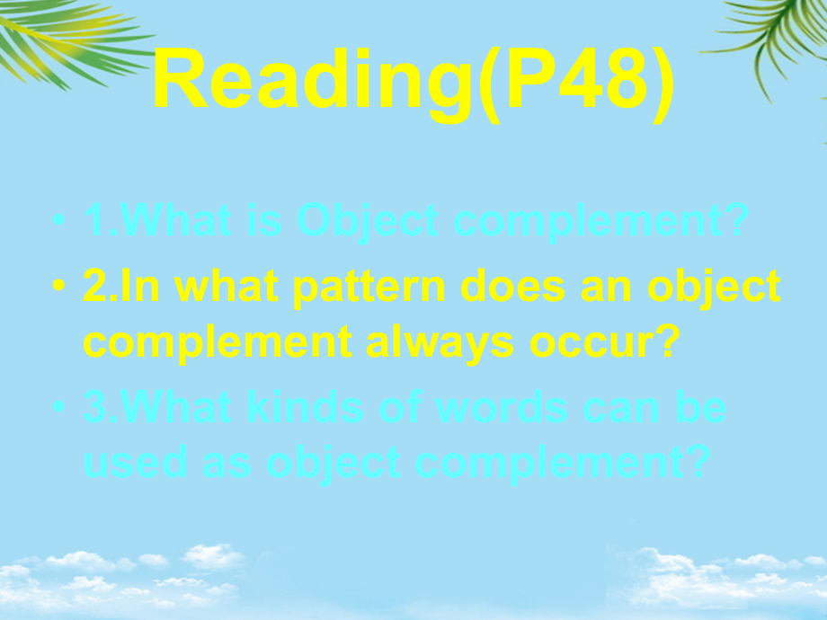 英语unit《Backtothepast》Objectcomplement课件(译林.ppt_第2页