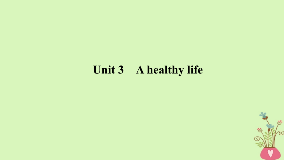 全国版高考英语一轮复习第一部分Unit3Ahealthylife讲义新人教版选修.ppt_第1页