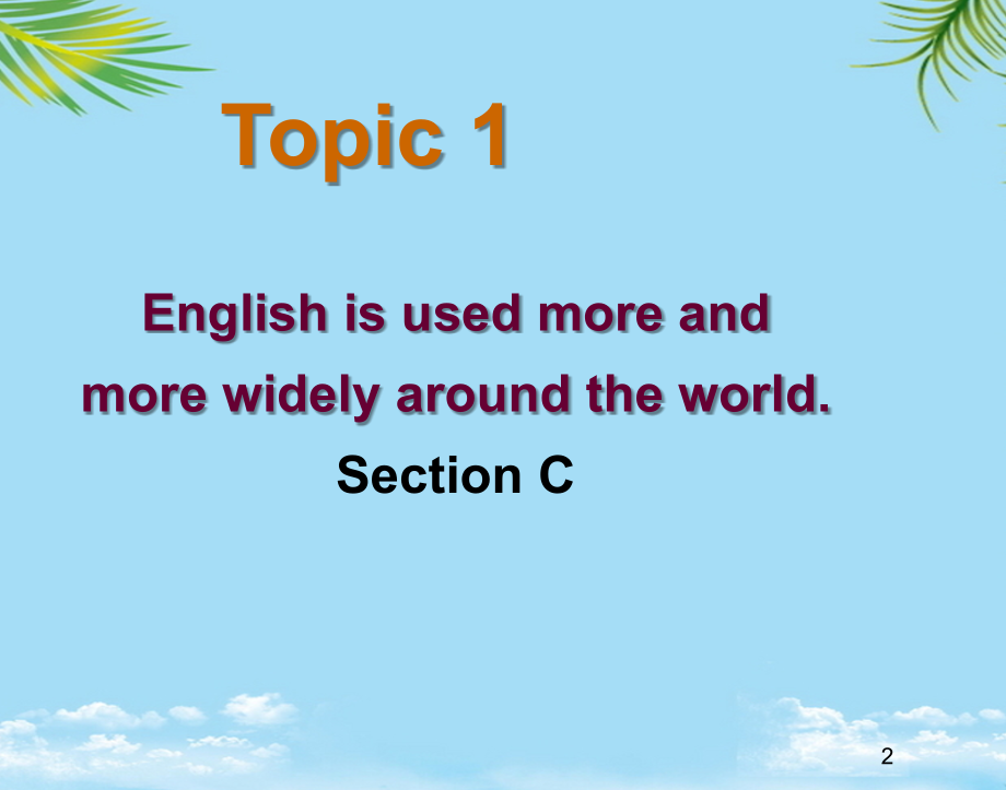 英语九年级上仁爱湘教版unit3topicsectionc课件.ppt_第2页