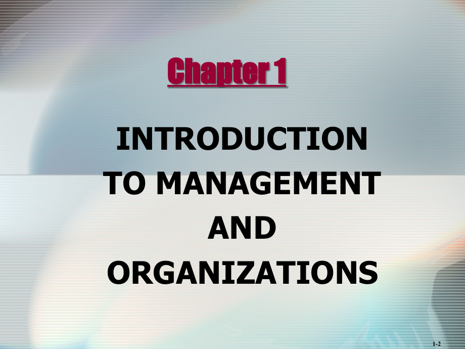 管理学(双语)chap1-Introduction-to-Management-and-Organi.ppt_第2页