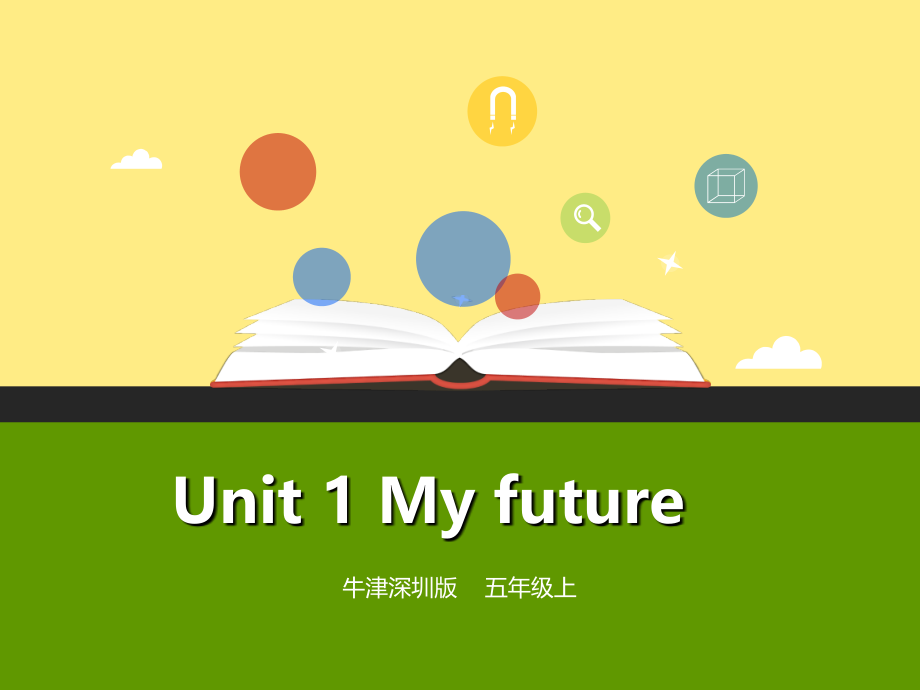 五年级英语上册Unit1Myfuture(第4课时).ppt_第1页