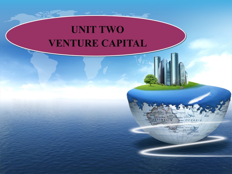大学核心商务英语读写教程3Unit2-VENTURE-CAPITAL.ppt_第1页