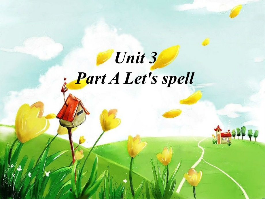 新版PEP小学英语五年级上册Unit3-Let's-spell.ppt_第1页