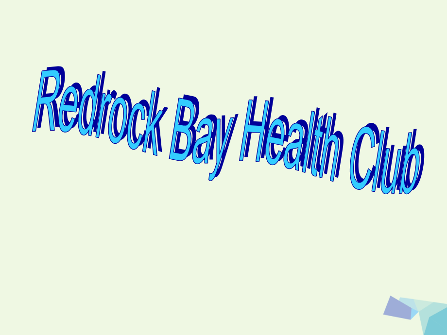 六年级英语上册Unit3redrockBayHealthClub2.ppt_第1页