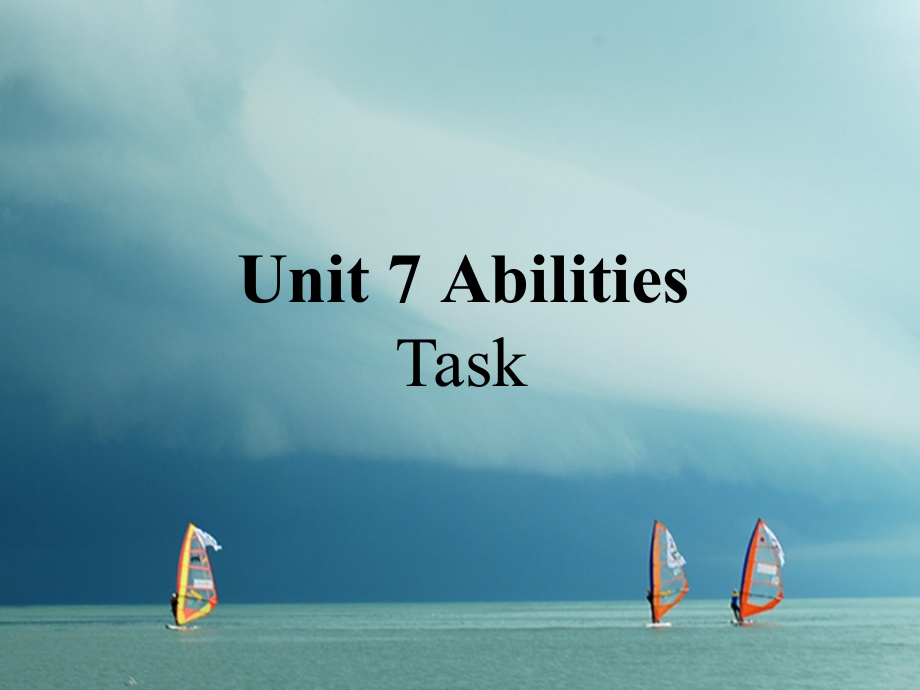 七年级英语下册Unit7AbilitiesTask牛津版.ppt_第1页
