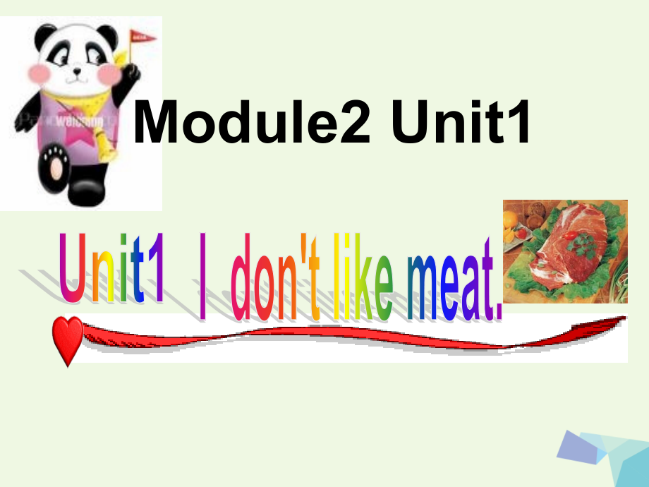二年级英语上册Module2Unit1Idon’tlikemeat5(一起).ppt_第1页